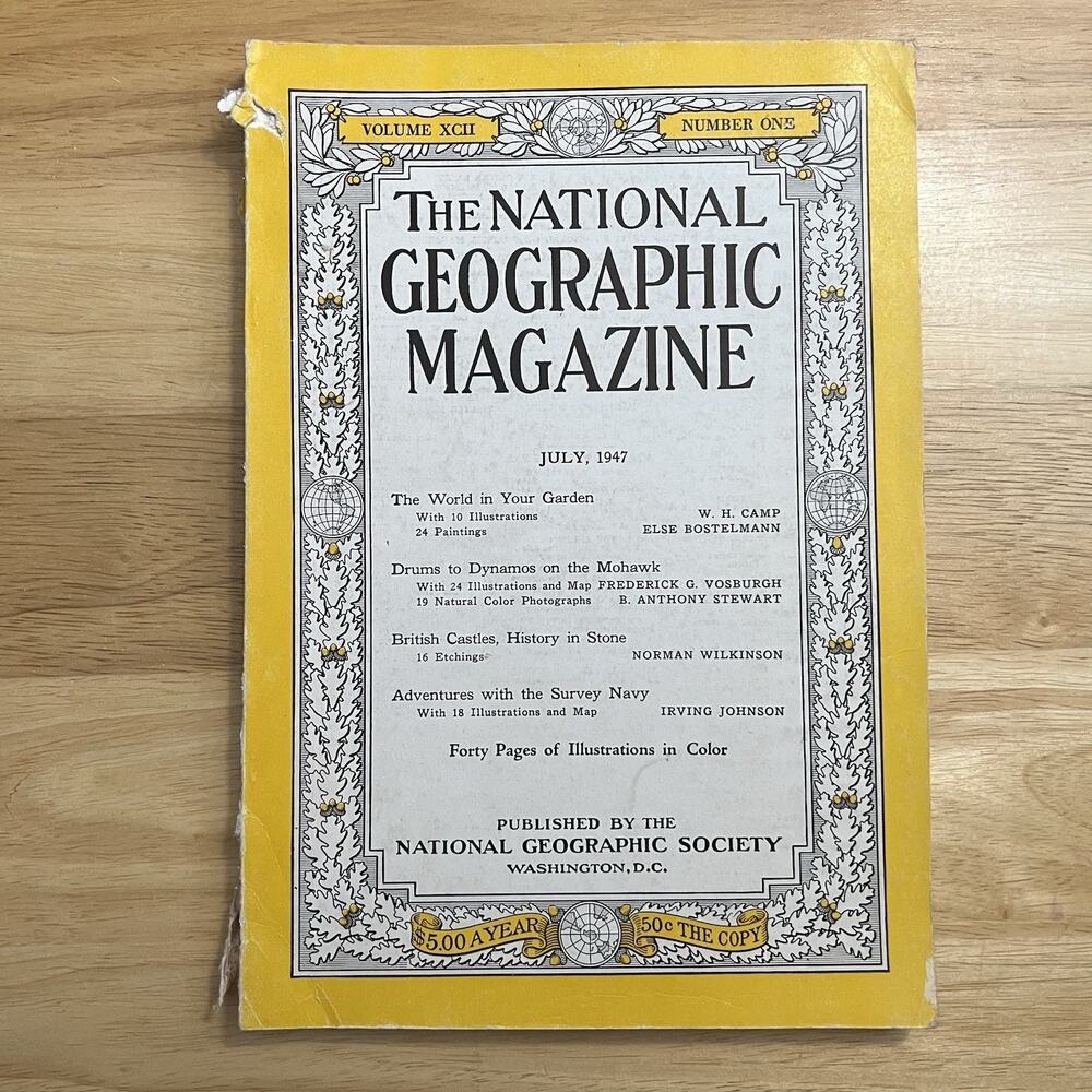Vintage National Geographic July 1947 Garden Flowers Mohawk British Castles Navy